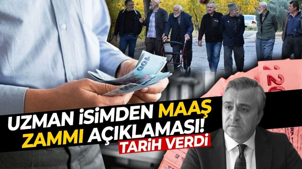 Emekli ve Memur Maaşları İçin Kritik Tarih: Uzman İsim Zam Takvimini Açıkladı
